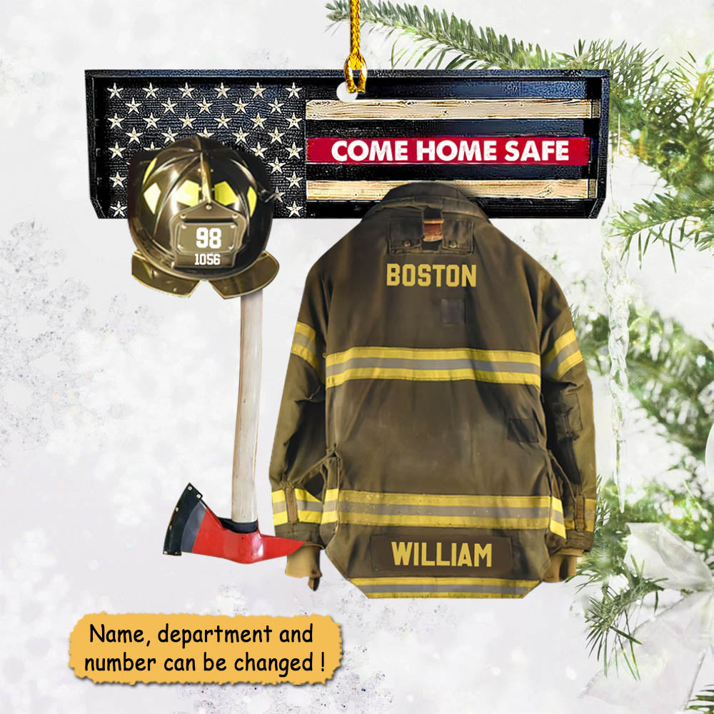 Come Home Safe, Firefighter Armor Custom Cut Shaped Acrylic Ornament Two Sides Print, Made By Acrylic And The 2 Sides Are The Same