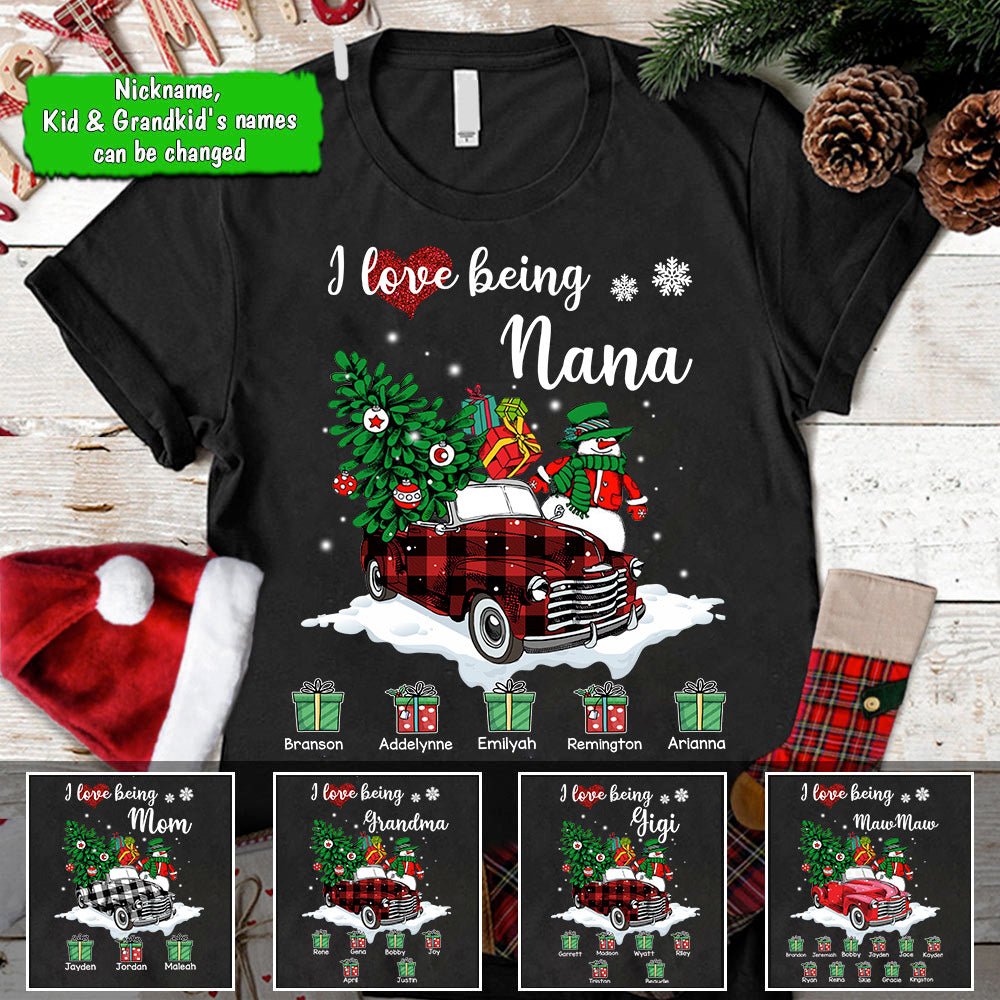 I Love Being Nana Truck Christmas Gift Personalized Shirts